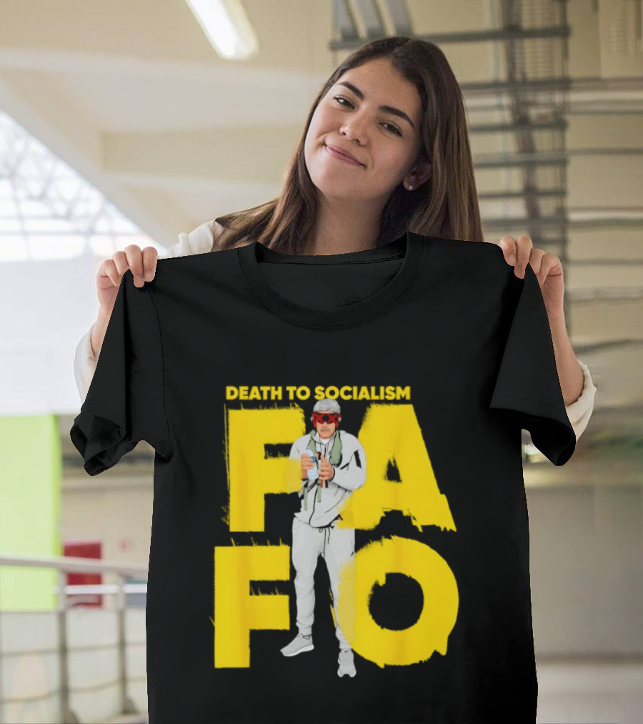 FAFO Death To Socialism Meme Sunglasses And Microphone T-Shirt