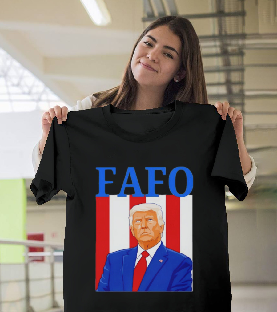 FAFO Trump USA Patriotic Bold Red White Blue T-Shirt