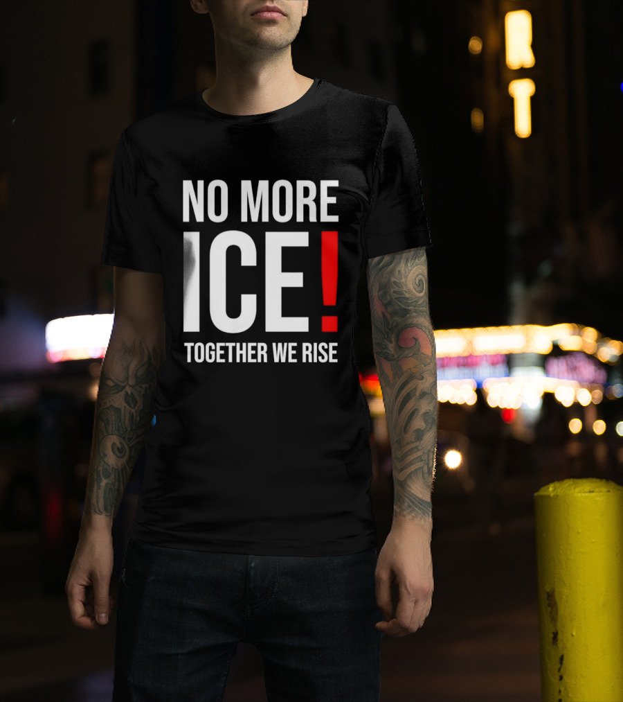No More Ice Together We Rise T-Shirt