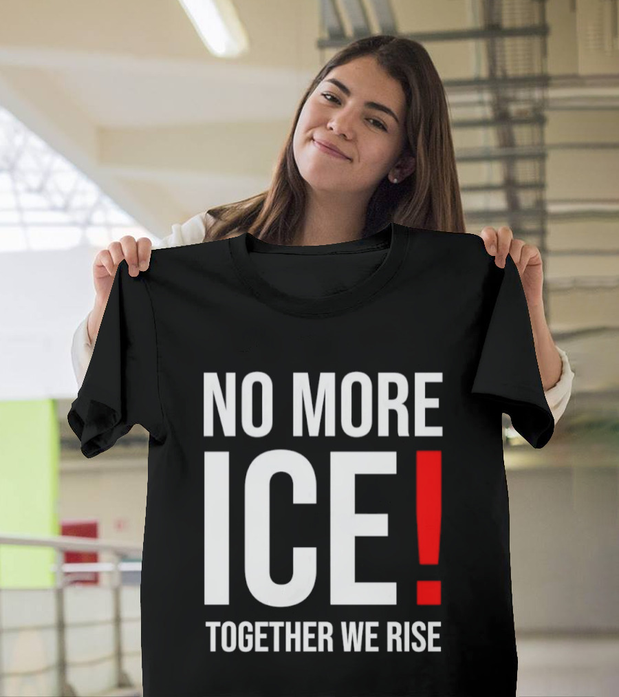 No More Ice Together We Rise T-Shirt