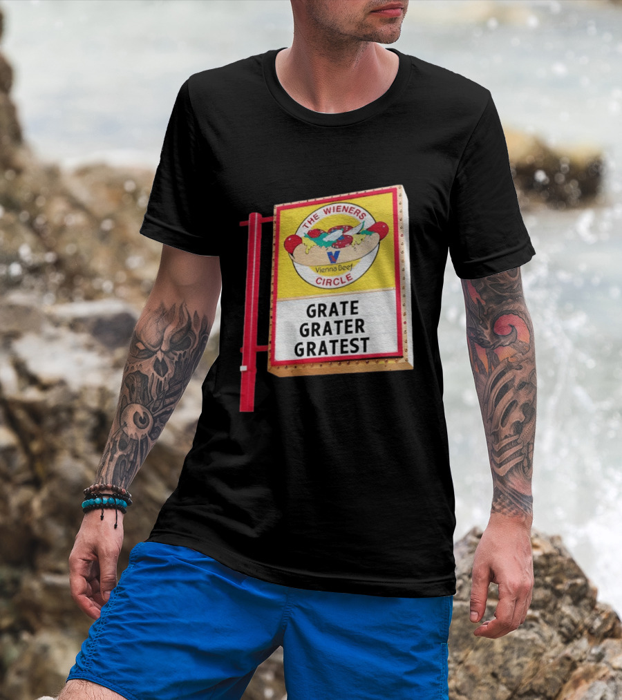 The Wieners Circle Vienna Beef Grate Grater Gratest T-Shirt