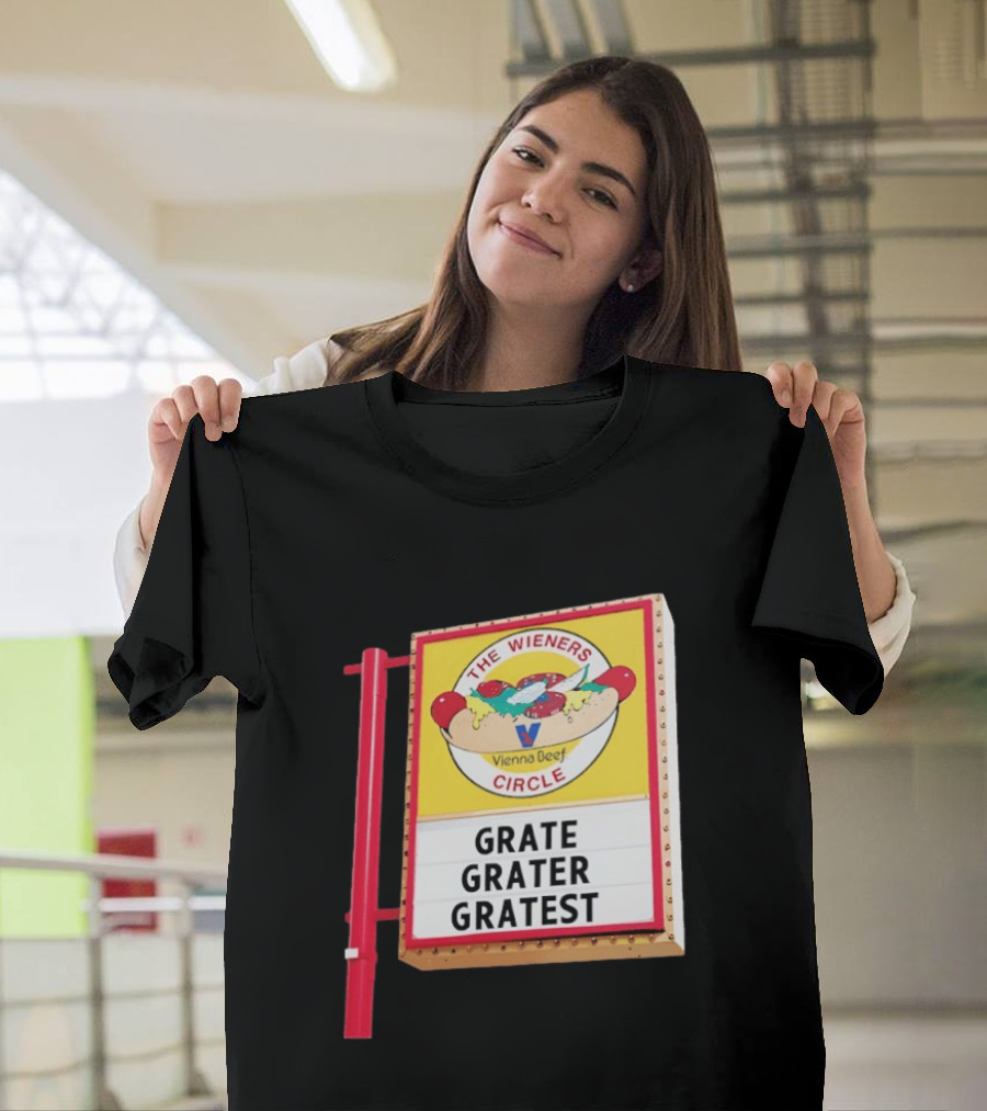 The Wieners Circle Vienna Beef Grate Grater Gratest T-Shirt