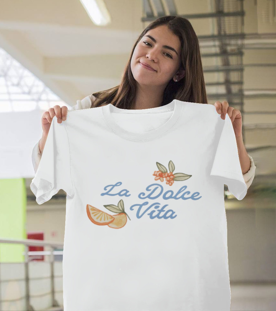 La Dolce Vita Citrus And Floral Italian Summer Vibes T-Shirt