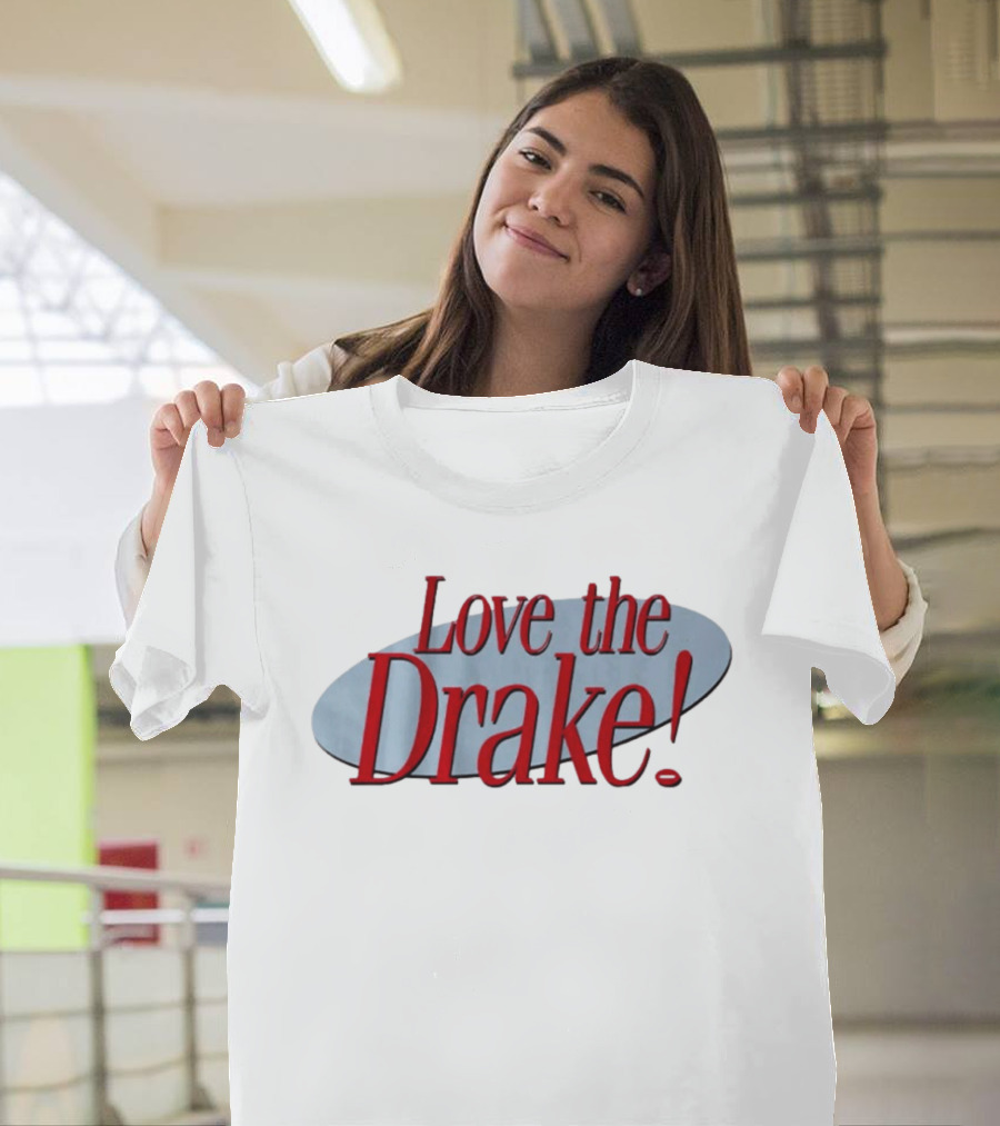 Love The Drake Maye In New England The Drake Maye Is Good T-Shirt