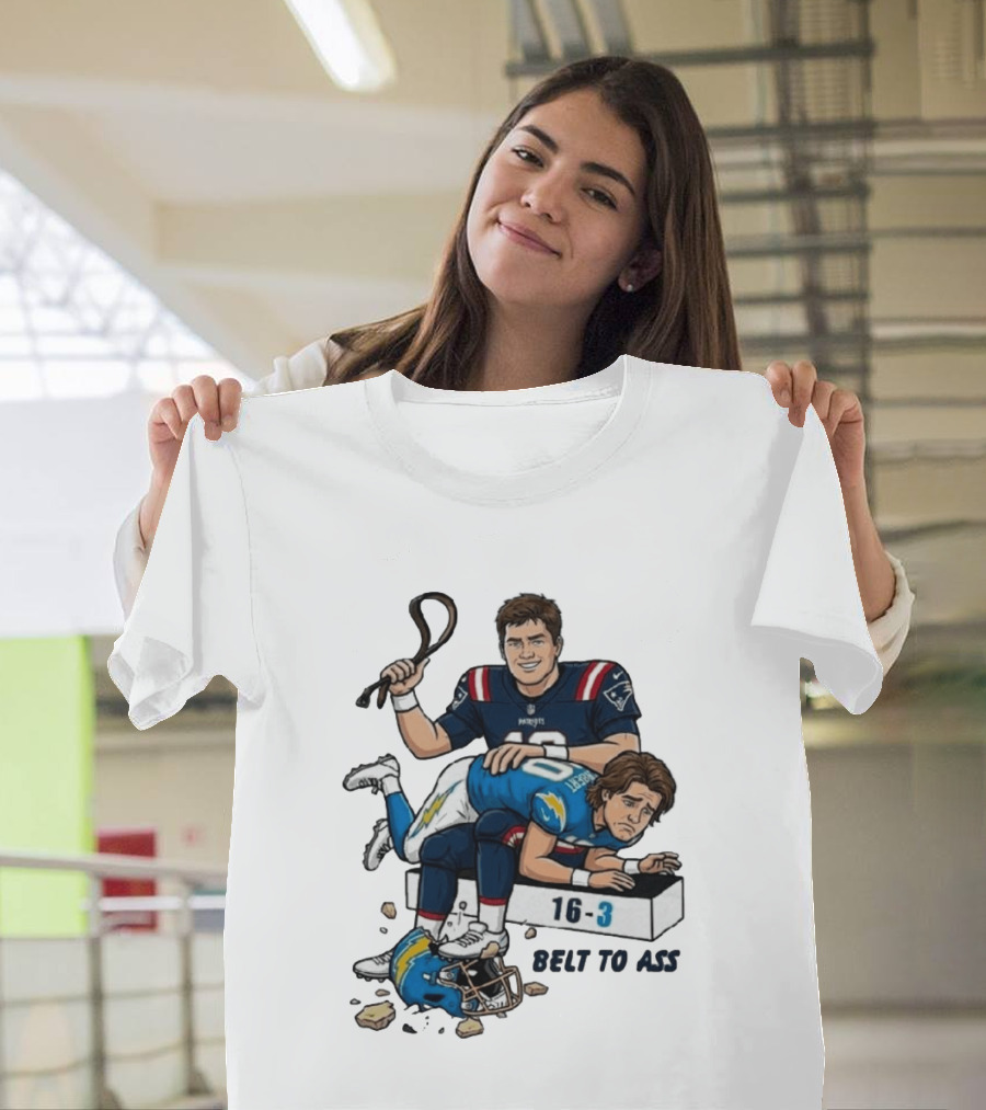 New England Patriots Belt To Ass 16 3 Sports Rivals Comic T-Shirt