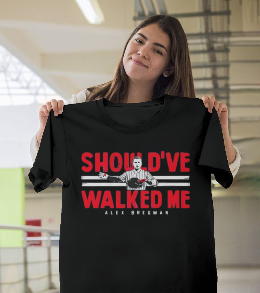 Alex Bregman Should've Walked Me Baseball Stripe Player T-Shirt