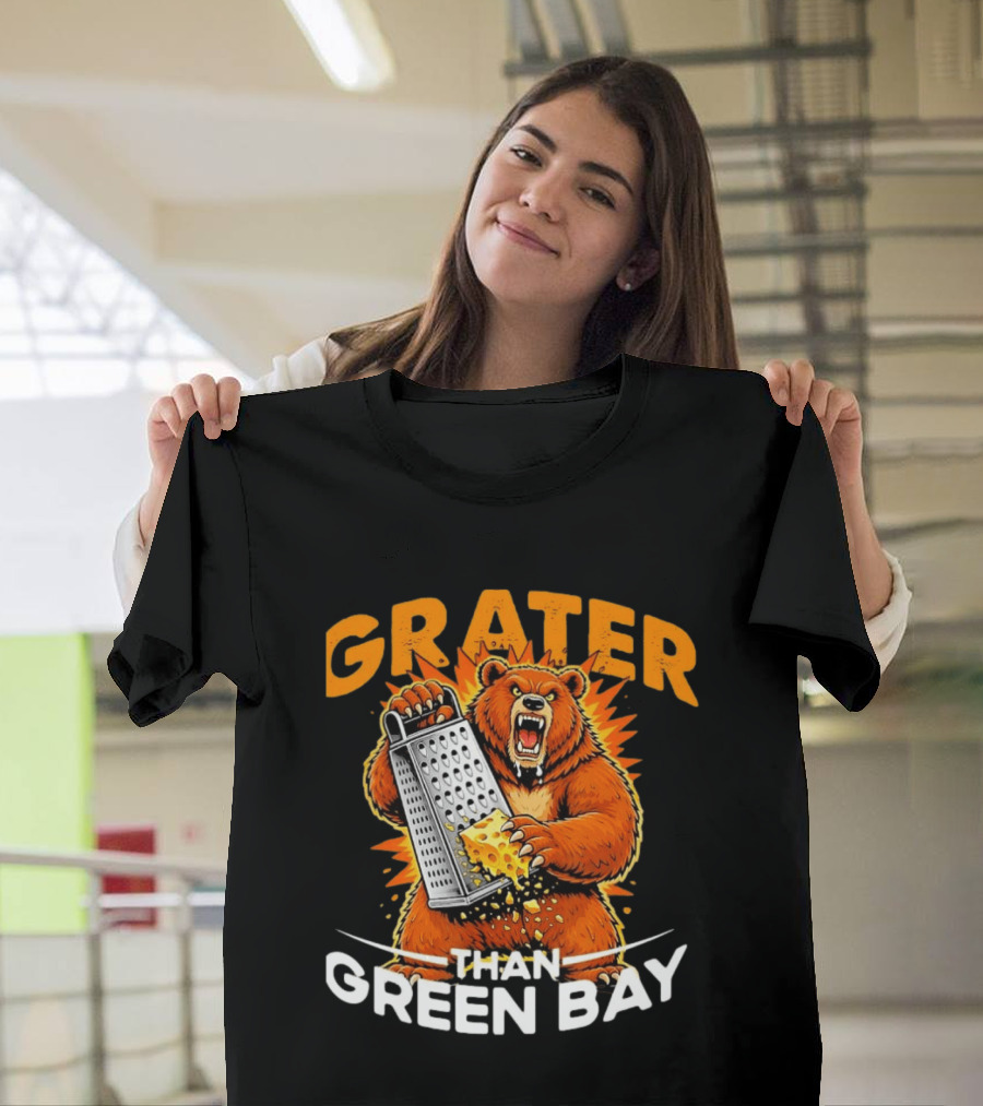 Grater Than Green Bay Bear Cheese Comedy T-Shirt