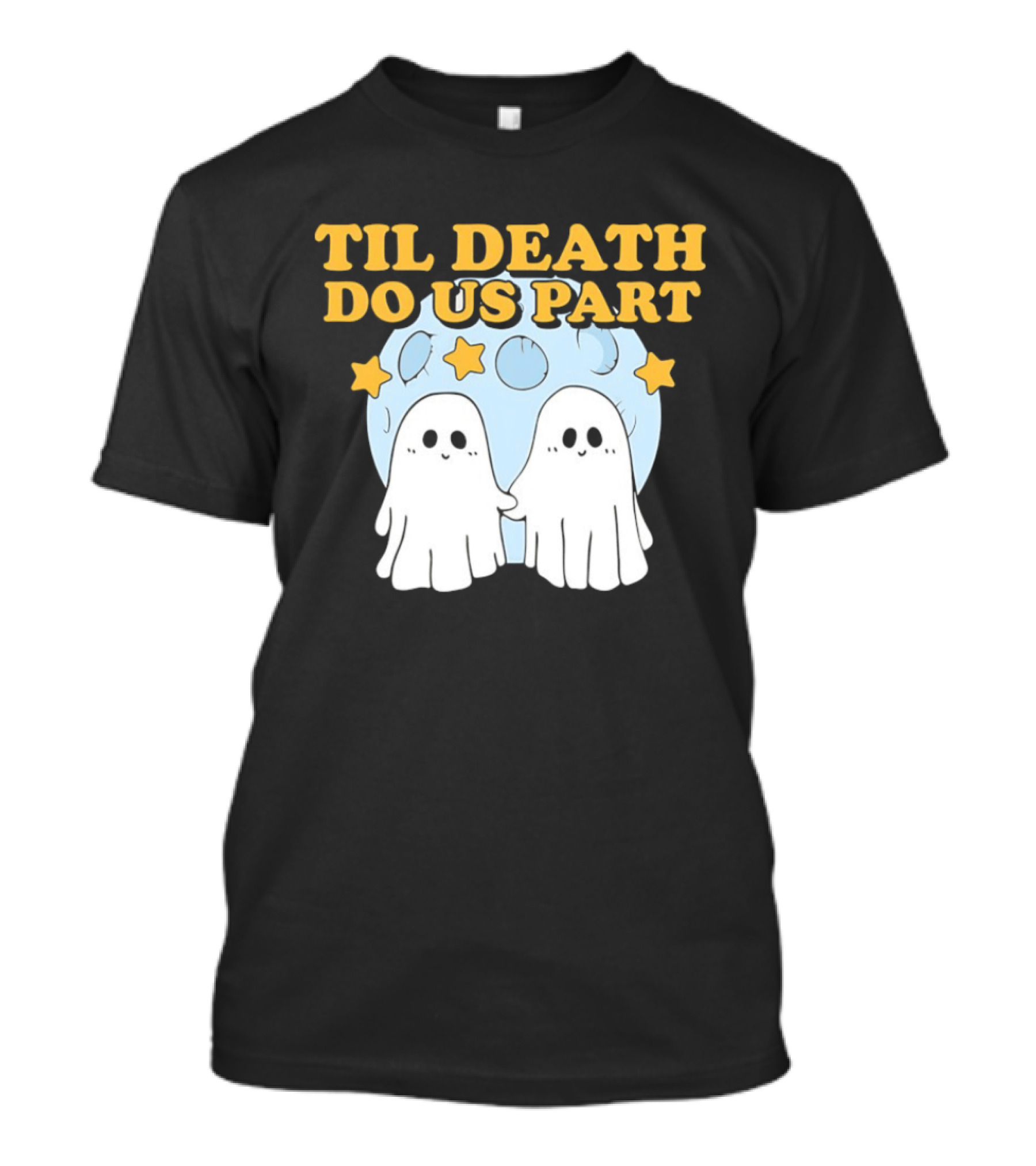 Til Death Do Us Part Ghosts Moon Stars T-Shirt