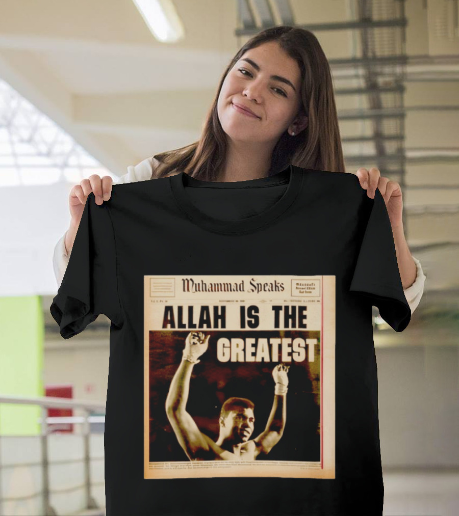 Muhammad Speaks Allah Is The Greatest T-Shirt