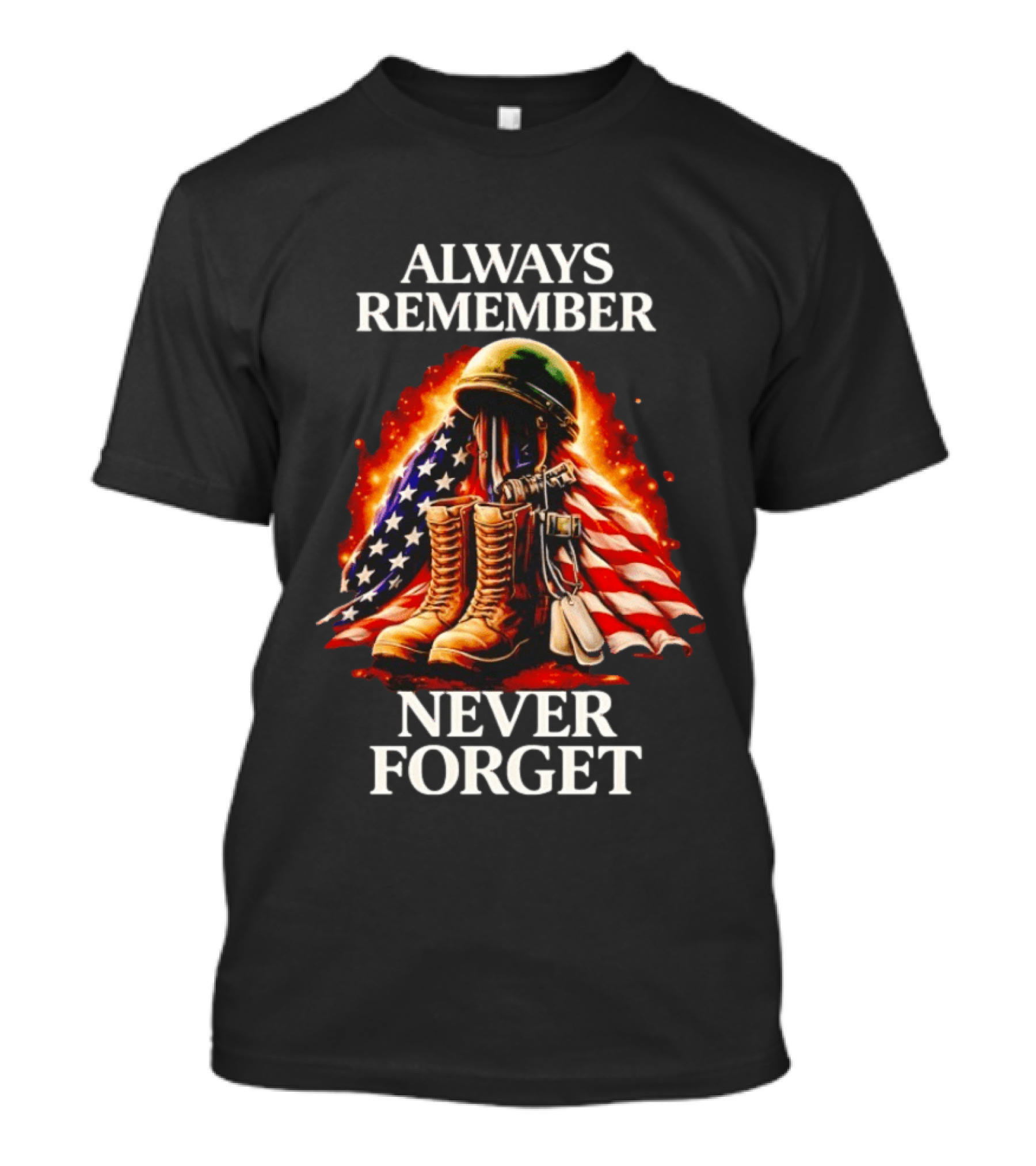 Always Remember Never Forget American Flag Soldier Boots T-Shirt