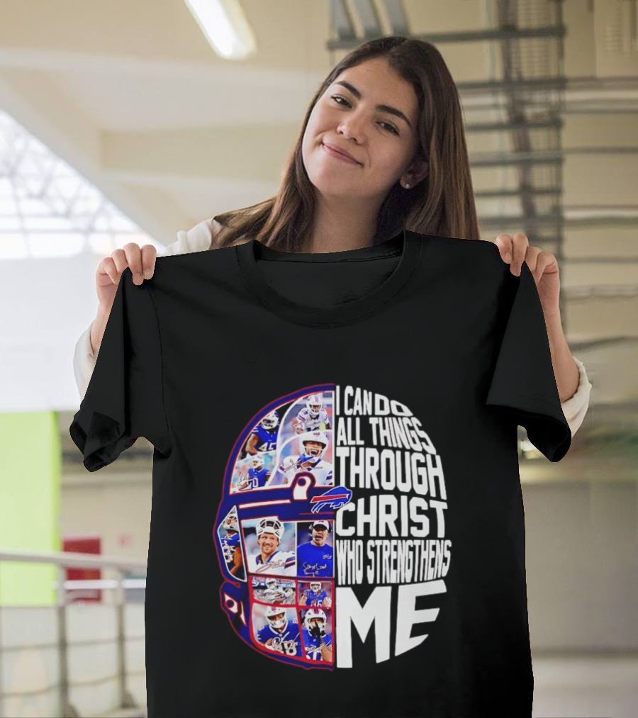 Buffalo Bills Players I Can Do All Things Through Christ Who Strengthens Me Helmet T-Shirt