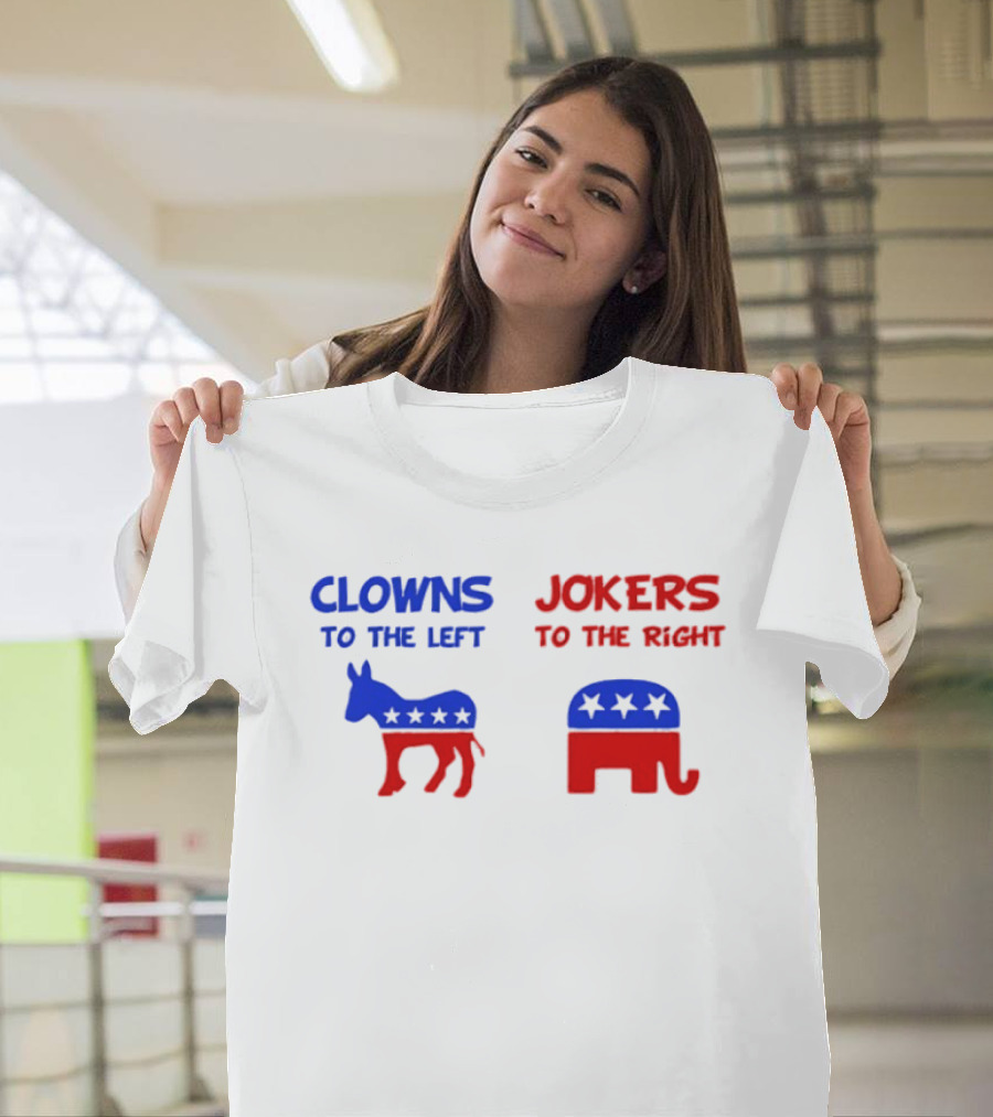 Clowns To The Left Jokers To The Right Donkey Elephant Stars T-Shirt