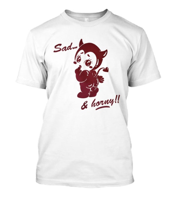 Sad And Horny Red Devil T-Shirt