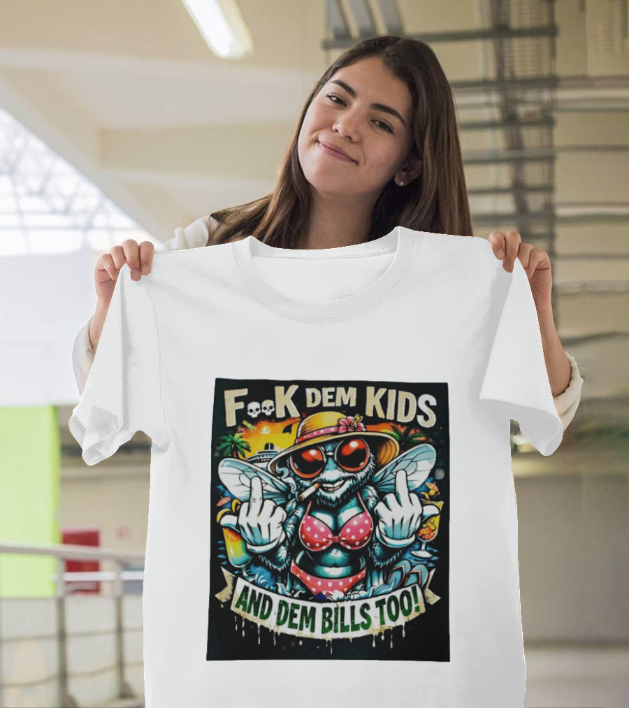 F**k Dem Kids And Dem Bills Too Tropical Vibe Alien Beach Scene T-Shirt