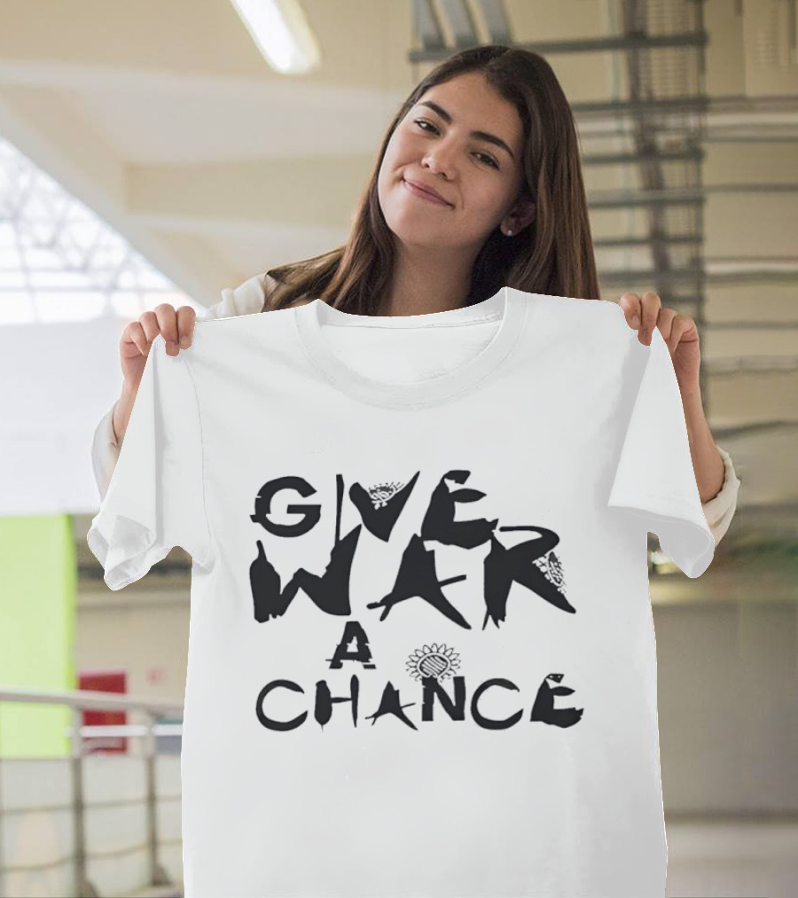 Give War A Chance Sunflower T-Shirt