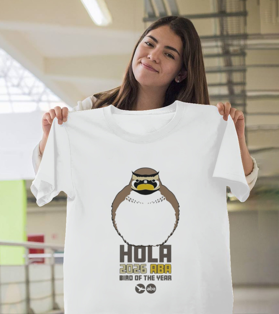 Hola 2026 ABA Bird Of The Year Bird Ing Celebration T-Shirt