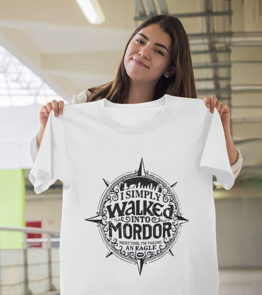 I Simply Walked Into Mordor Next Time I'm Taking An Eagle Vintage Compass T-Shirt