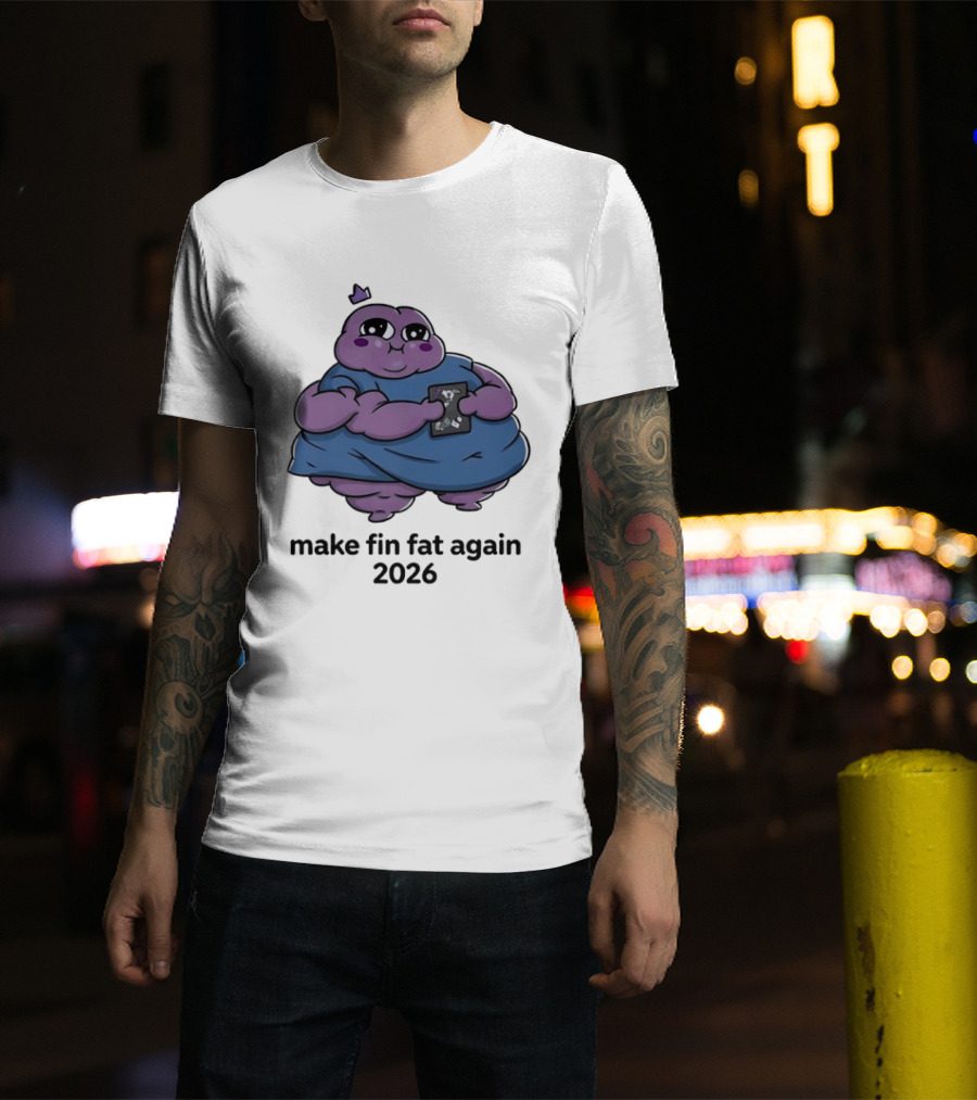 Make Fin Fat Again 2026 Cartoon Character Holding Card T-Shirt