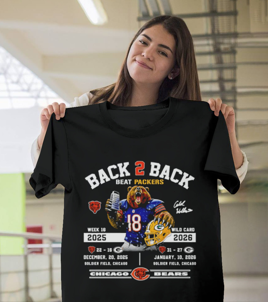Back 2 Back Beat Packers Week 16 2025 Wild Card 2026 Solider Field Chicago Bears T-Shirt