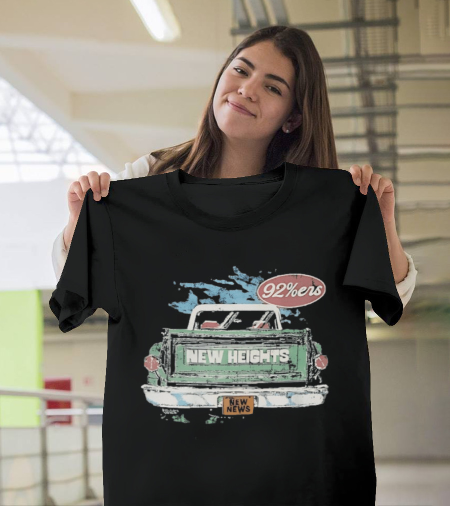 New Heights 92 Percenters Truck Vintage Style New News T-Shirt