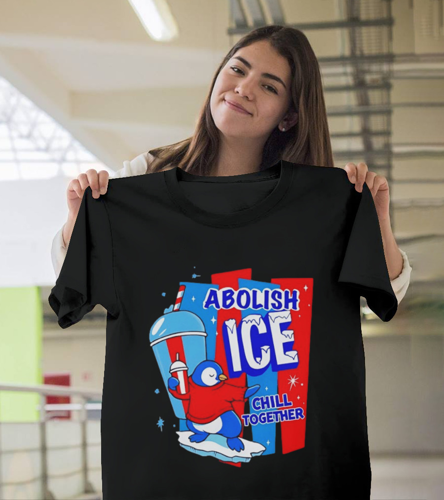 Abolish ICE Penguin Ice Skating Chill Together T-Shirt