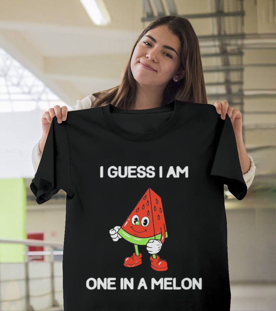 I Guess I Am One In A Melon Watermelon Cartoon T-Shirt