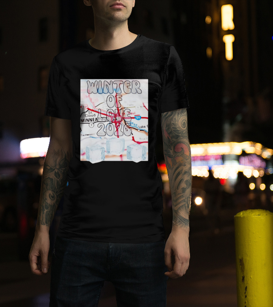 Winter Of Love 2026 Minneapolis Ice Map 94 7 T-Shirt