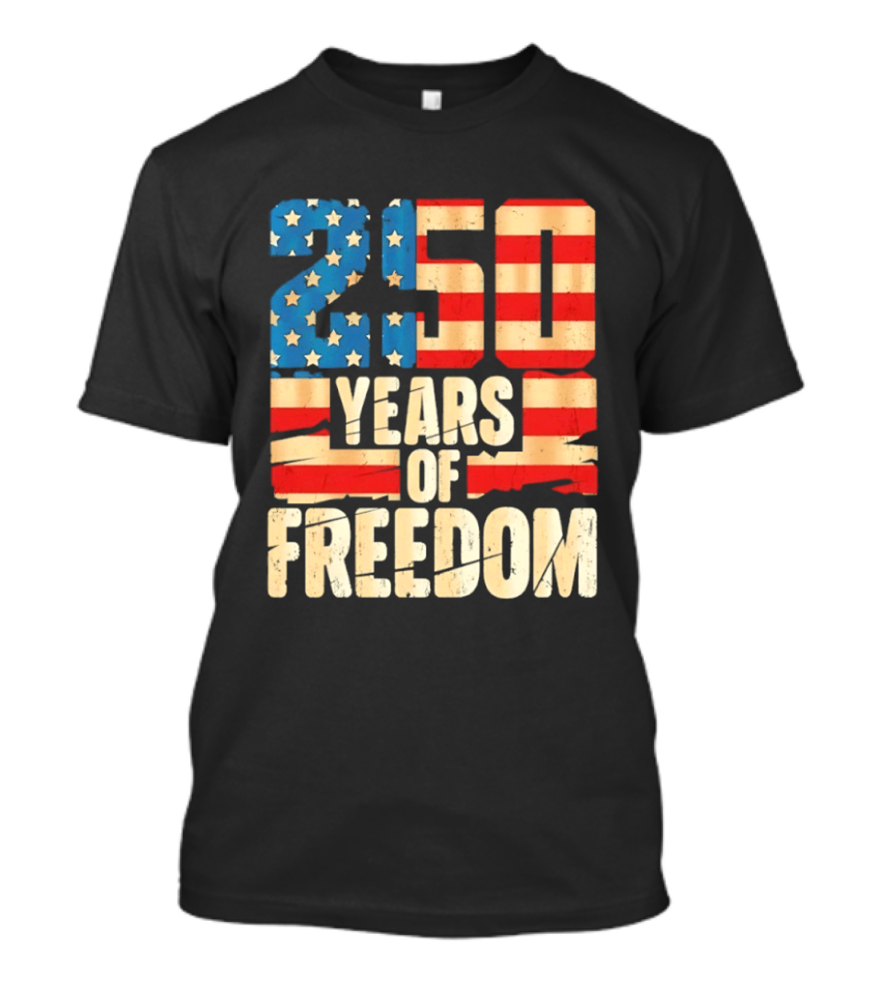 250 Years Of American Freedom Flag Celebration T-Shirt