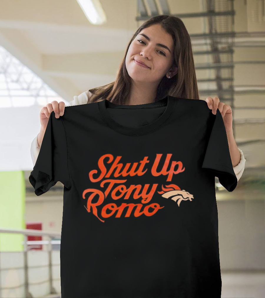 Denver Broncos Shut Up Tony Romo T-Shirt