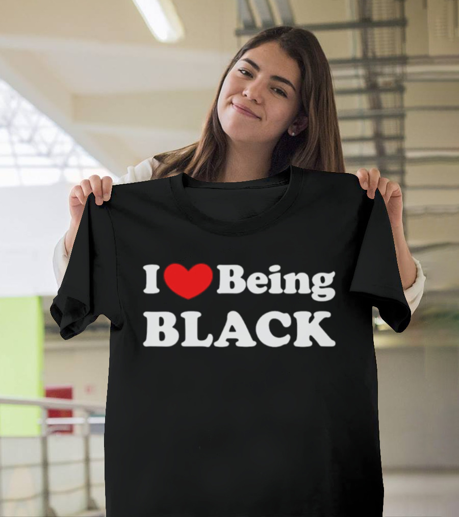 I Love Being Black Empowering Expression T-Shirt