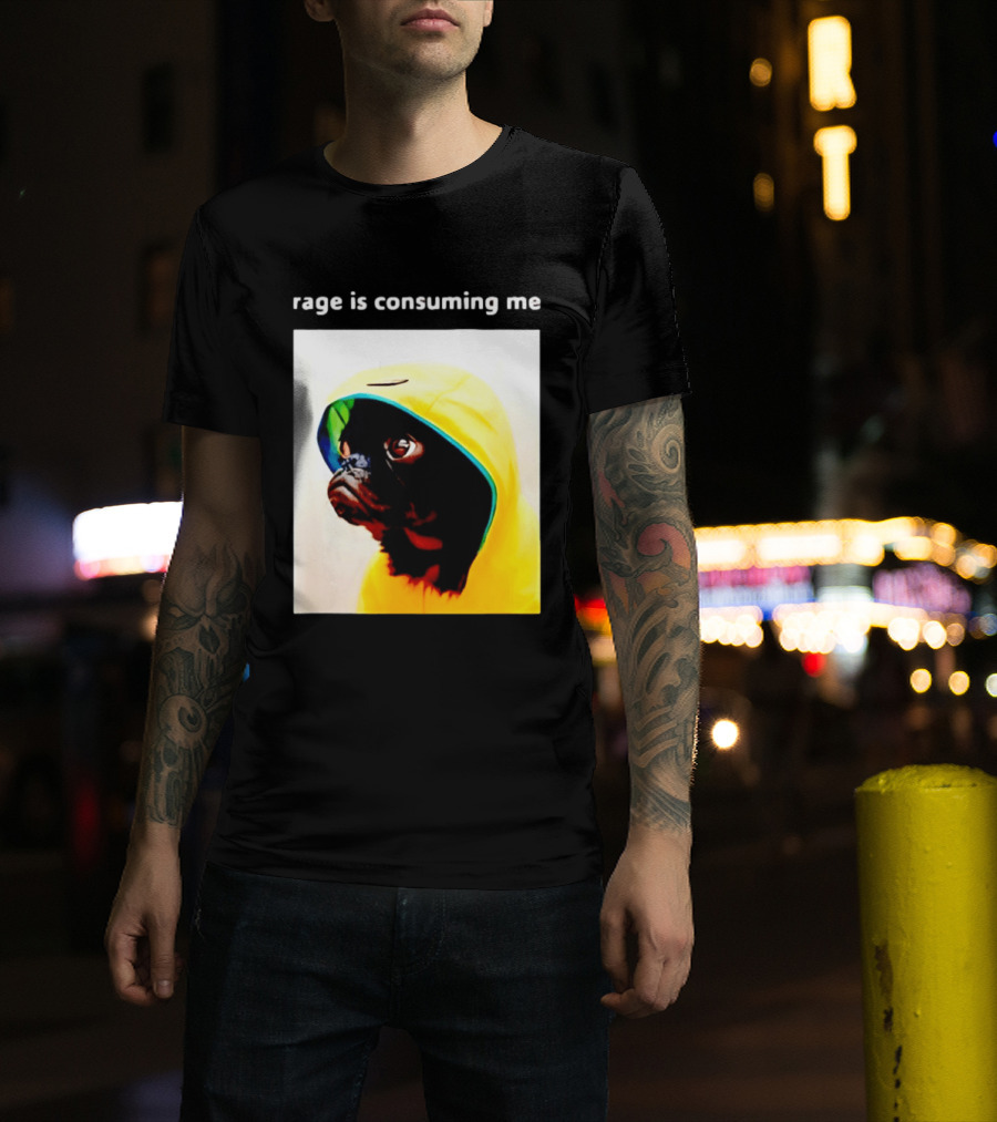 Rage Is Consuming Me Pug In Yellow T-Shirt