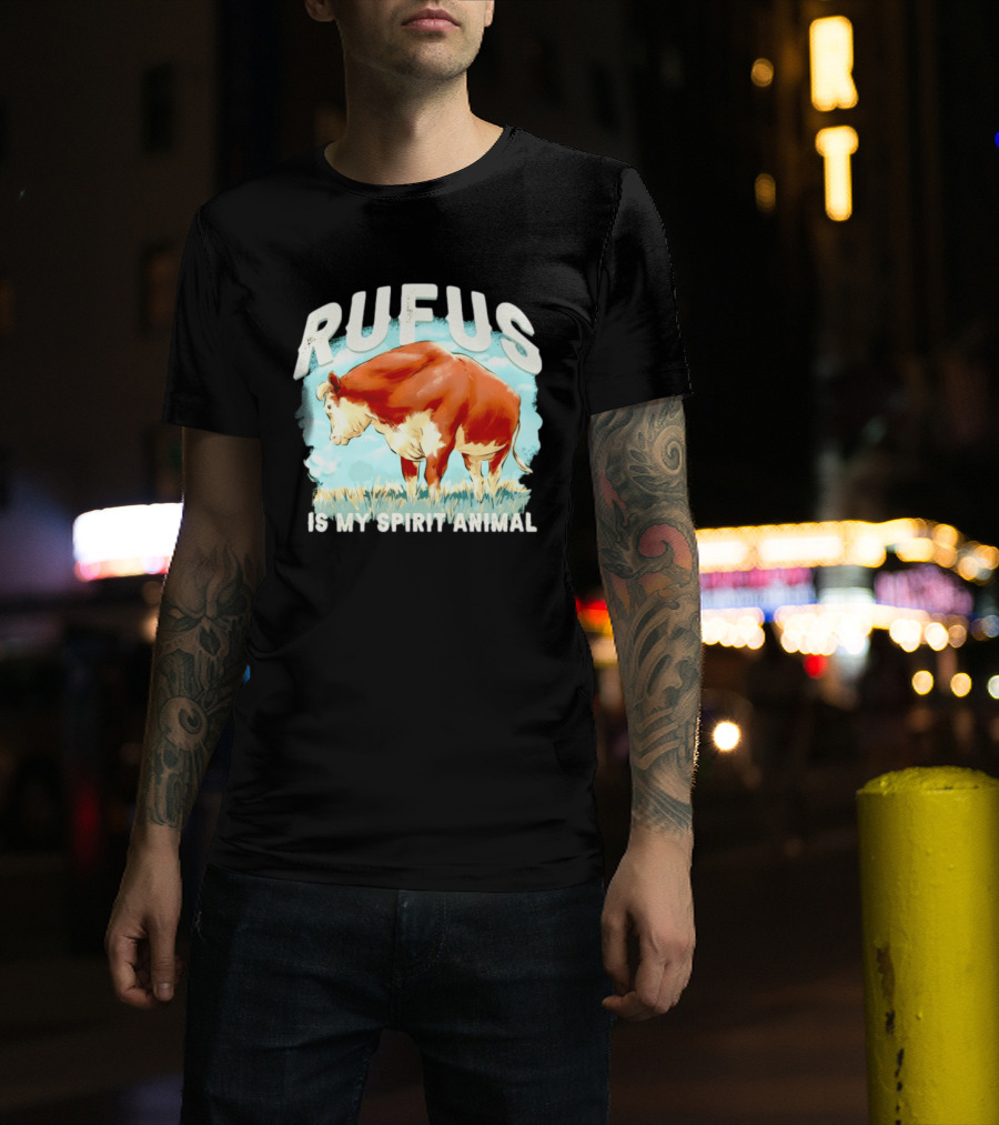 Rufus The Bull Is My Spirit Animal T-Shirt