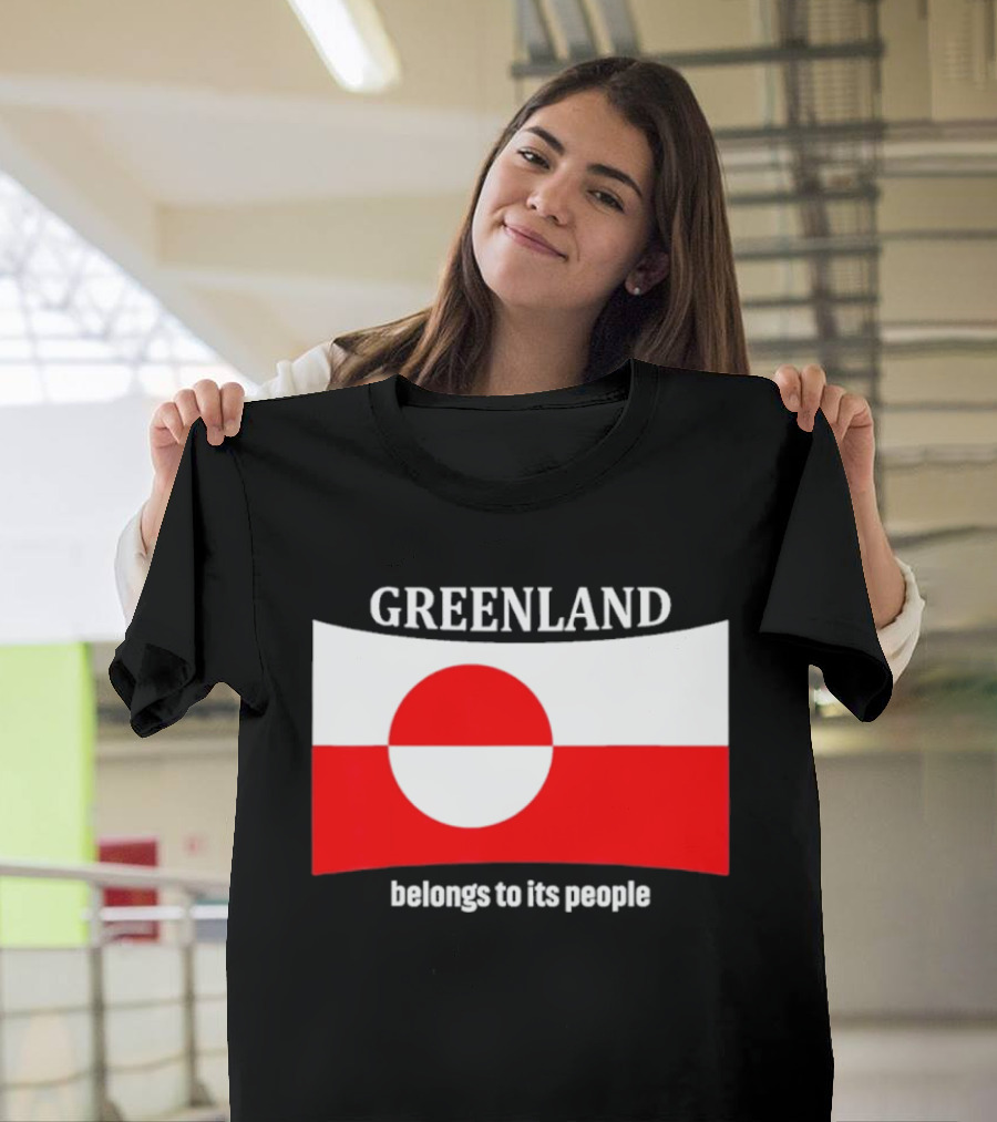 Greenland Flag Symbolizes Independence And Belonging To Its People T-Shirt