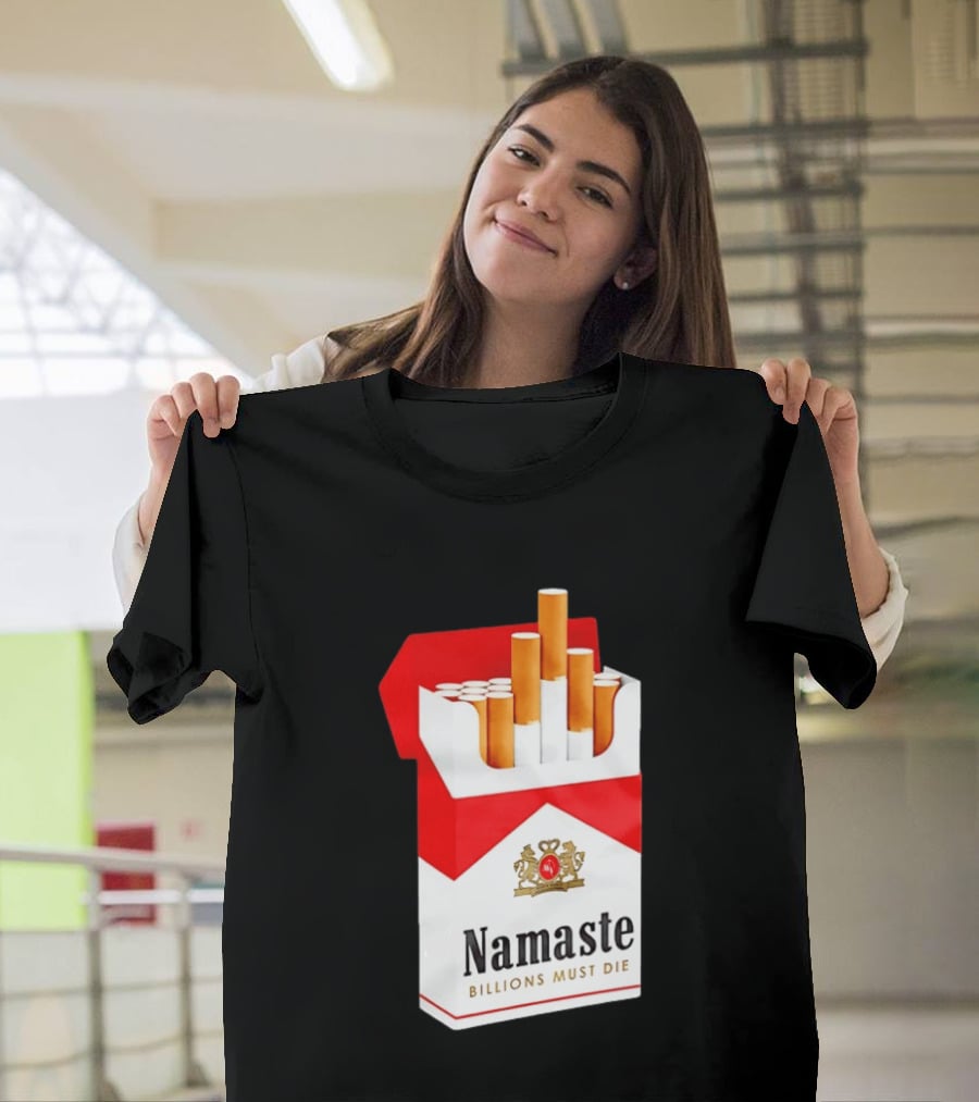 Namaste Billions Must Die Marlboro Pack Cigarettes T-Shirt