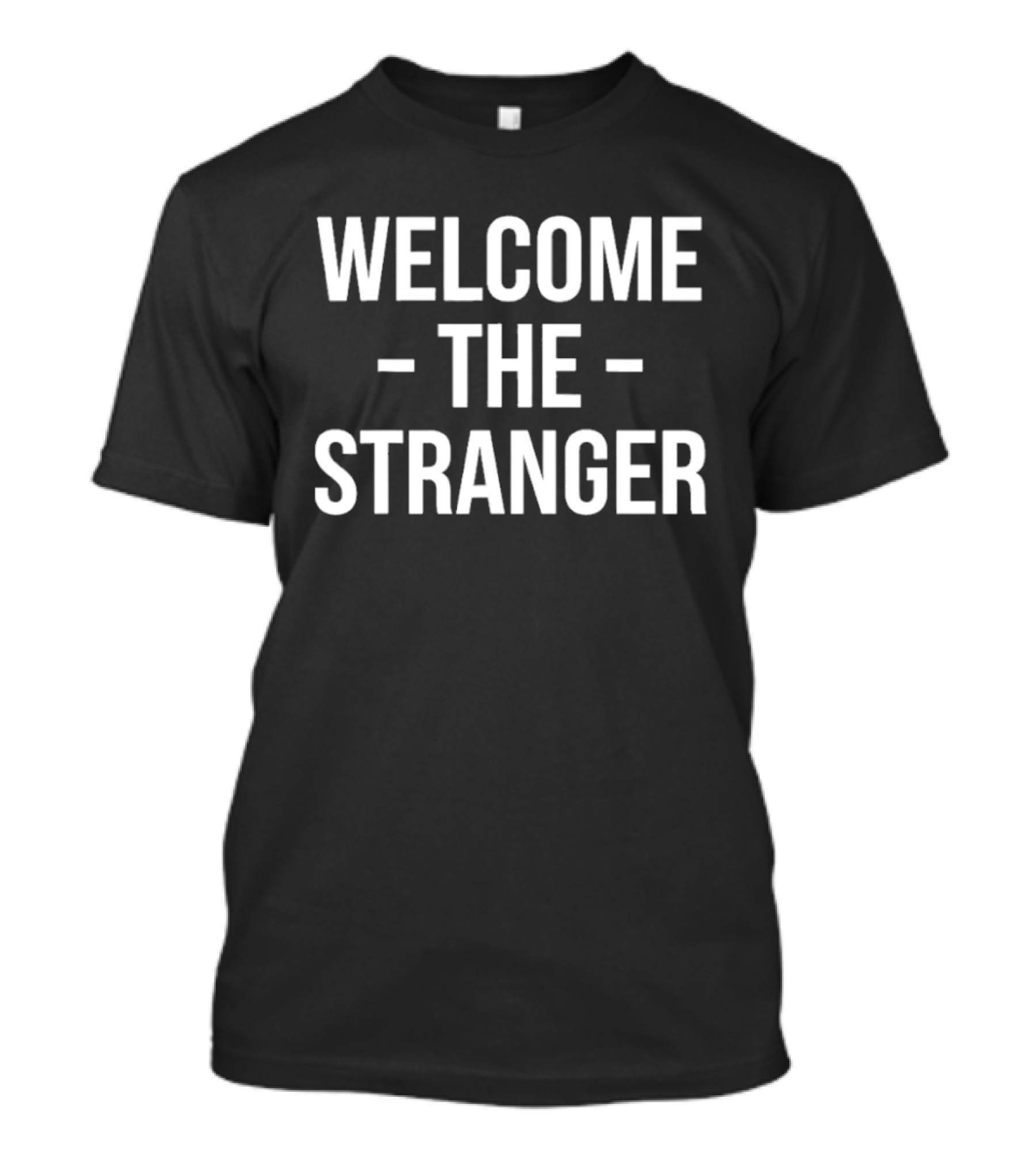 Welcome The Stranger Jesus Christian God Church T-Shirt