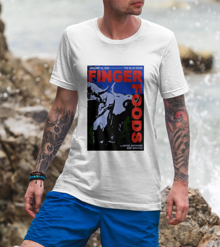 January 24 2026 Finger Foods The Blue Room Budge Superhero Most Improved T-Shirt