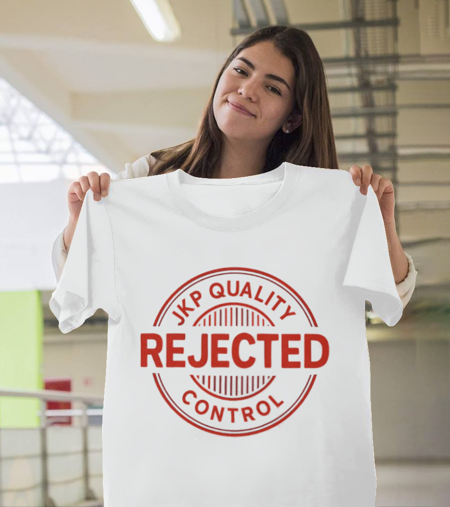 JKP Quality Rejected Control Stamp T-Shirt