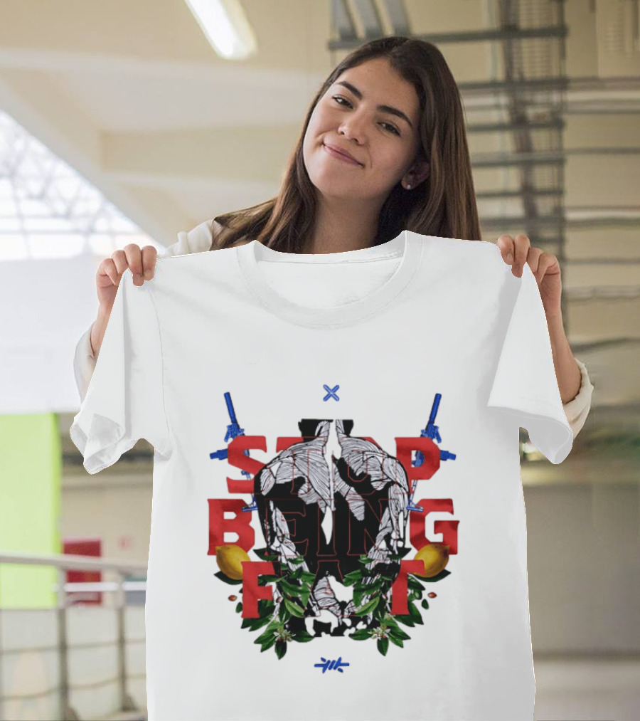 Stop Being Fat Lemon Guns Leaves T-Shirt