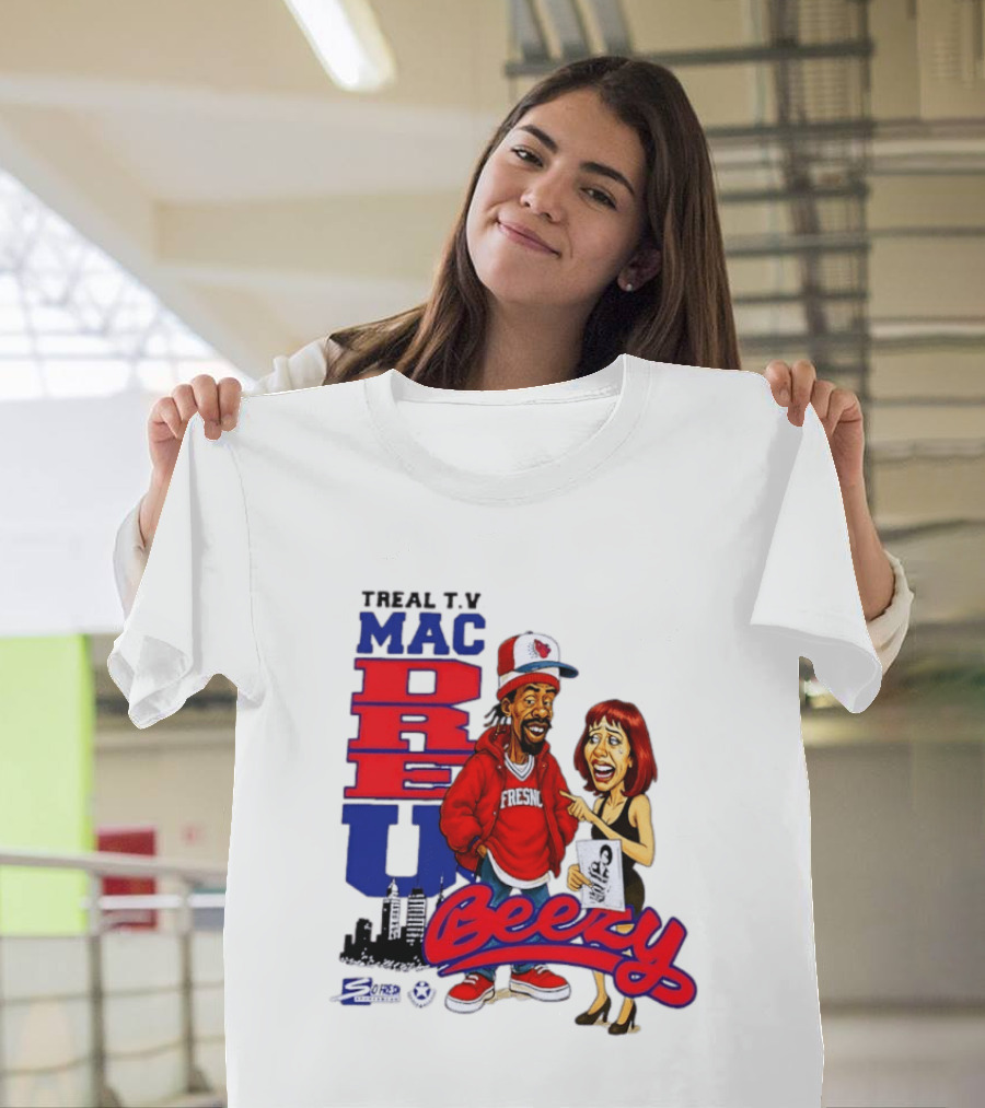 Treal TV Mac Dre U Beezy Fresno T-Shirt