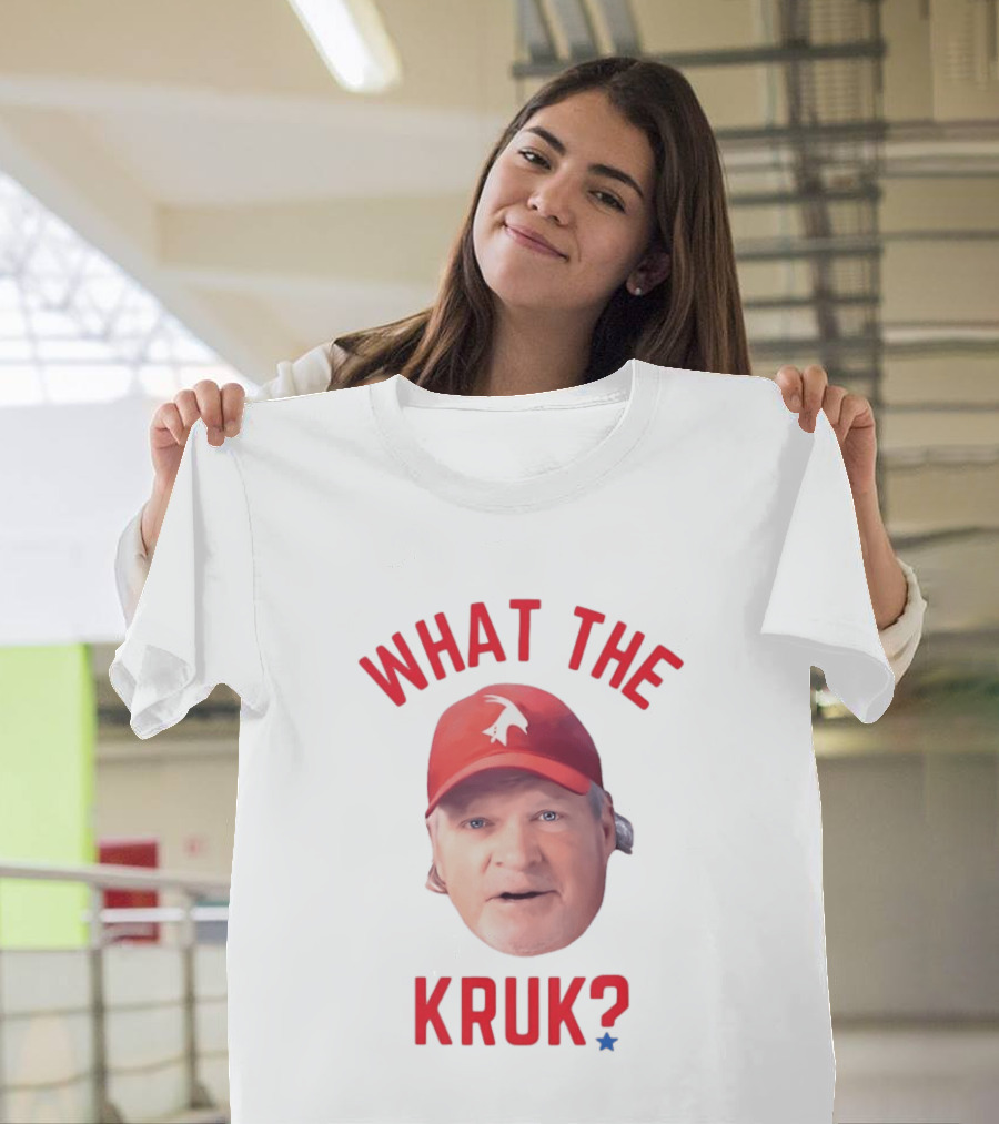 John Kruk What The Kruk Red Cap Baseball Fans T-Shirt