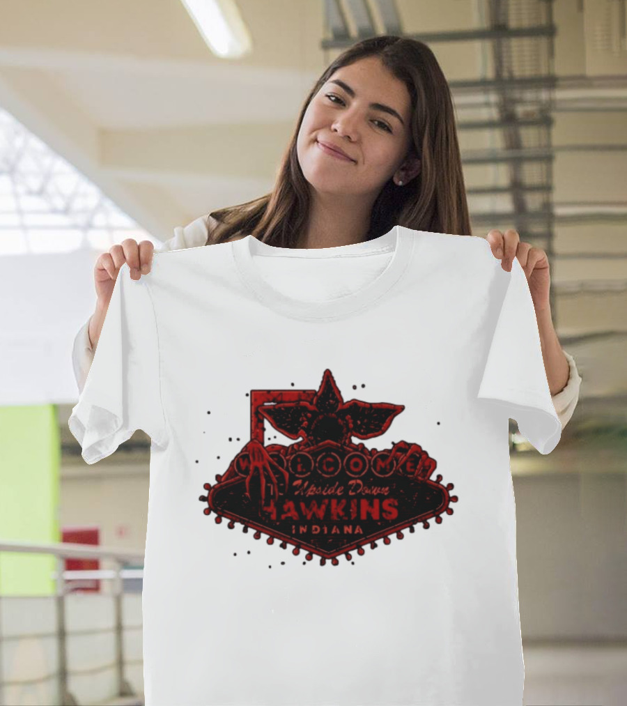 Welcome To Upside Down Hawkins Indiana Stranger Things T-Shirt