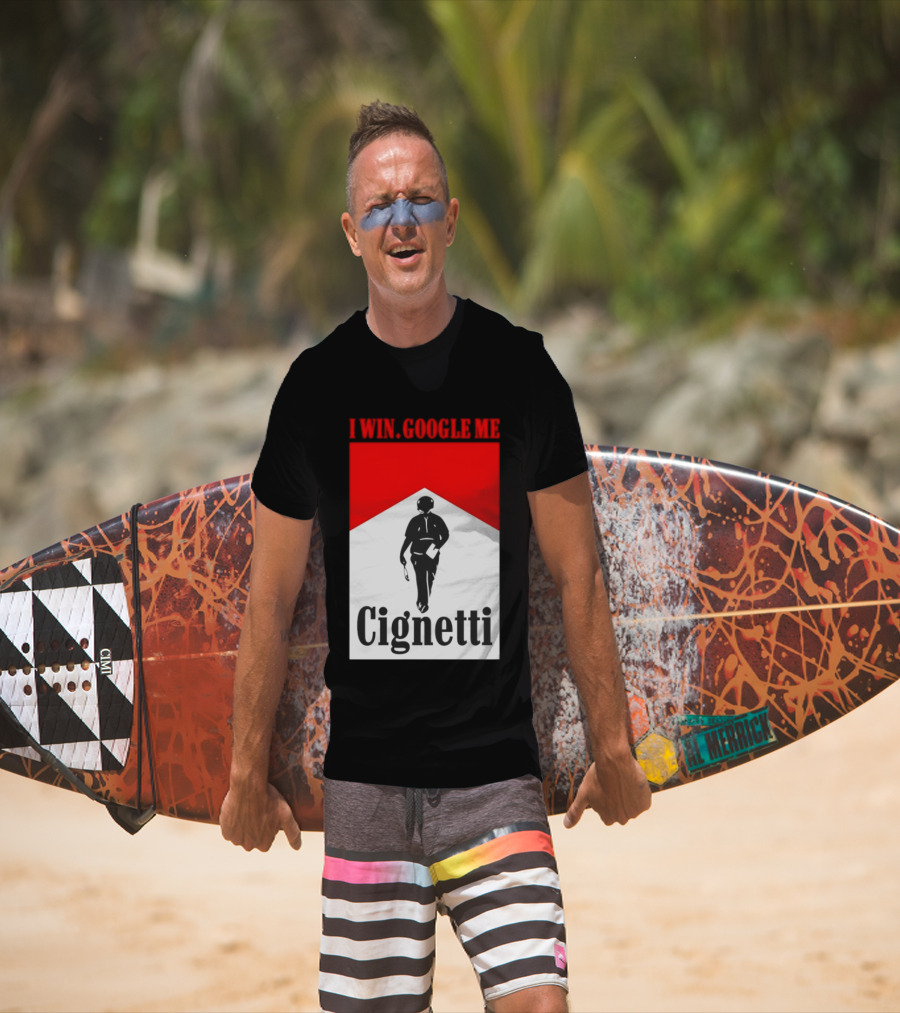 Curt Cignetti I Win Google Me Cignetti Football Fan T-Shirt