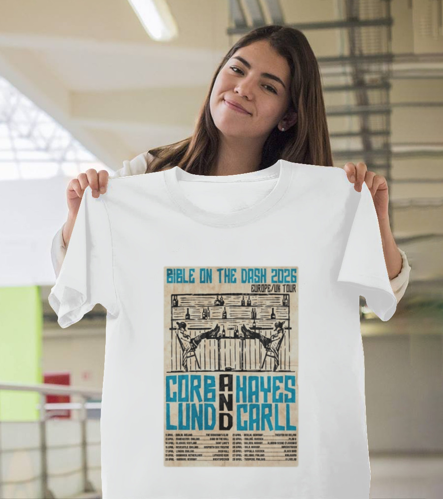 Bible On The Dash 2026 Europe UK Tour Corb Lund And Hayes Carll Apr 22 Malmo Sweden T-Shirt