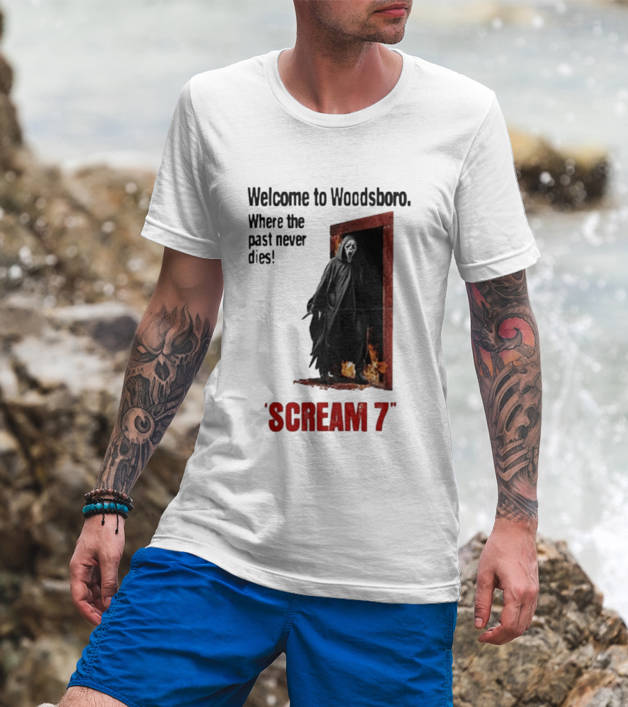 Welcome To Woodsboro Where The Past Never Dies Scream 7 T-Shirt