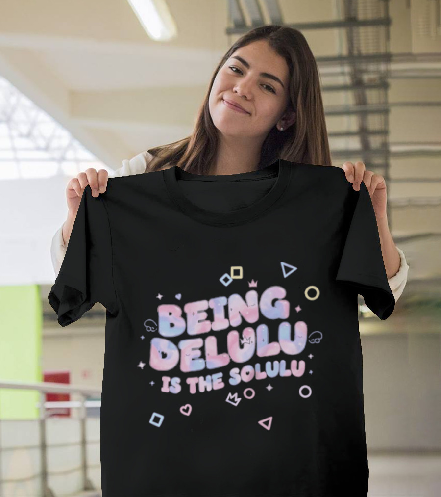 Being Delulu Is The Solulu Pastel Aesthetic Kawaii T-Shirt