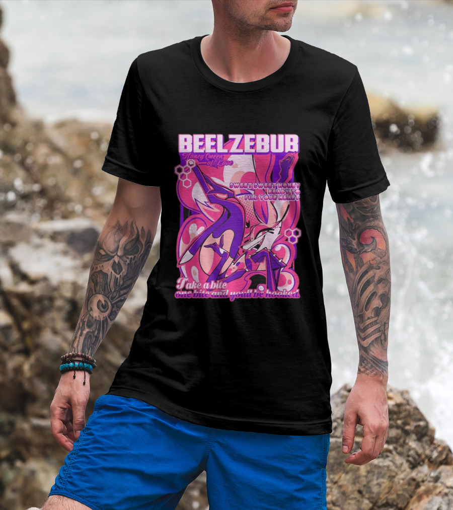 Beelzebub Honey Queen Of Love Sweet Honey Ready To Fill Your Heart T-Shirt