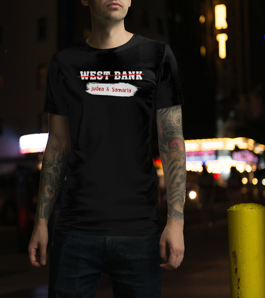 Judea & Samaria Not West Bank Symbolic T-Shirt
