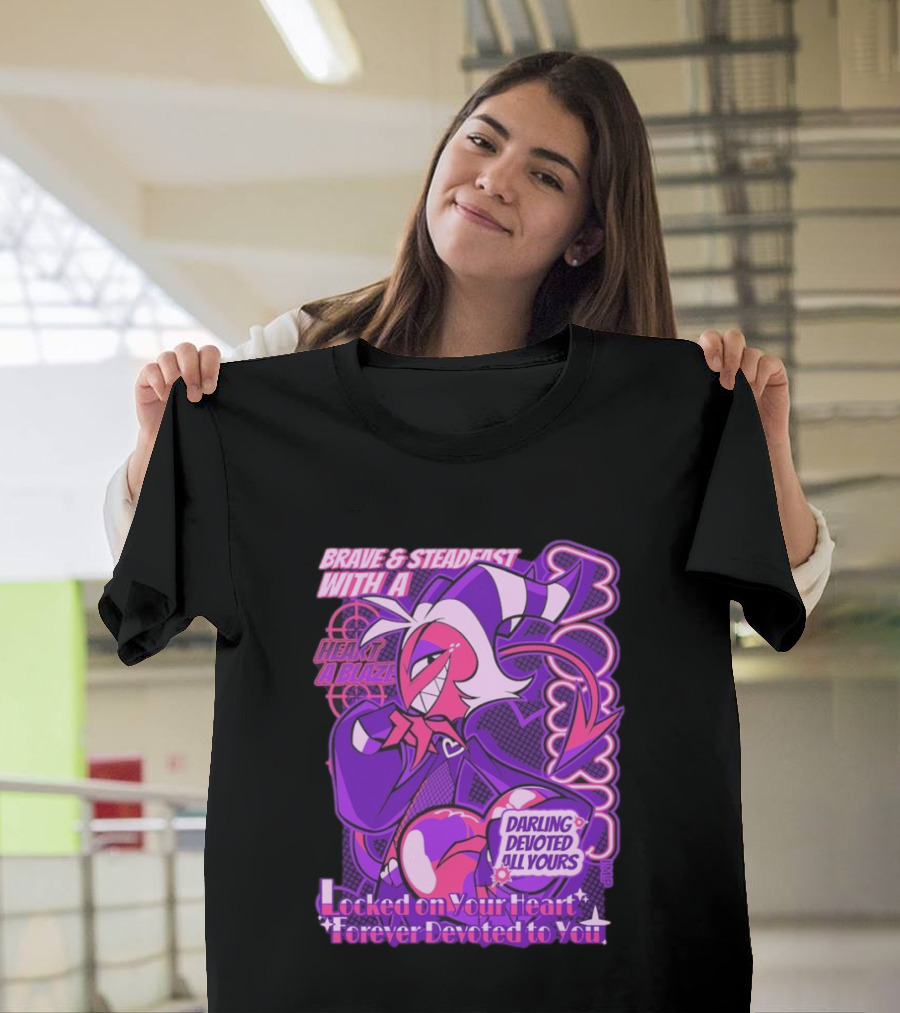Brave And Steadfast Moxxie With A Heart Ablaze Darling Devoted All Yours Locked On Your Heart Forever Devoted To You T-Shirt