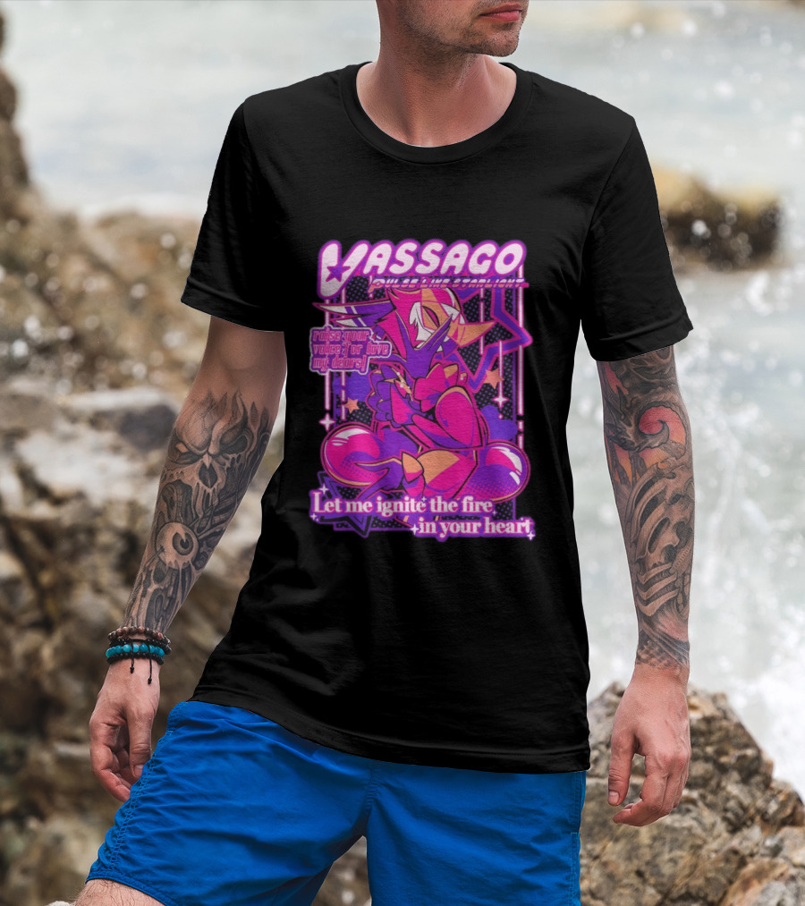 Vassago Pulse Like Starlight Raise Your Voice For Love My Dear Let Me Ignite The Fire In Your Heart T-Shirt