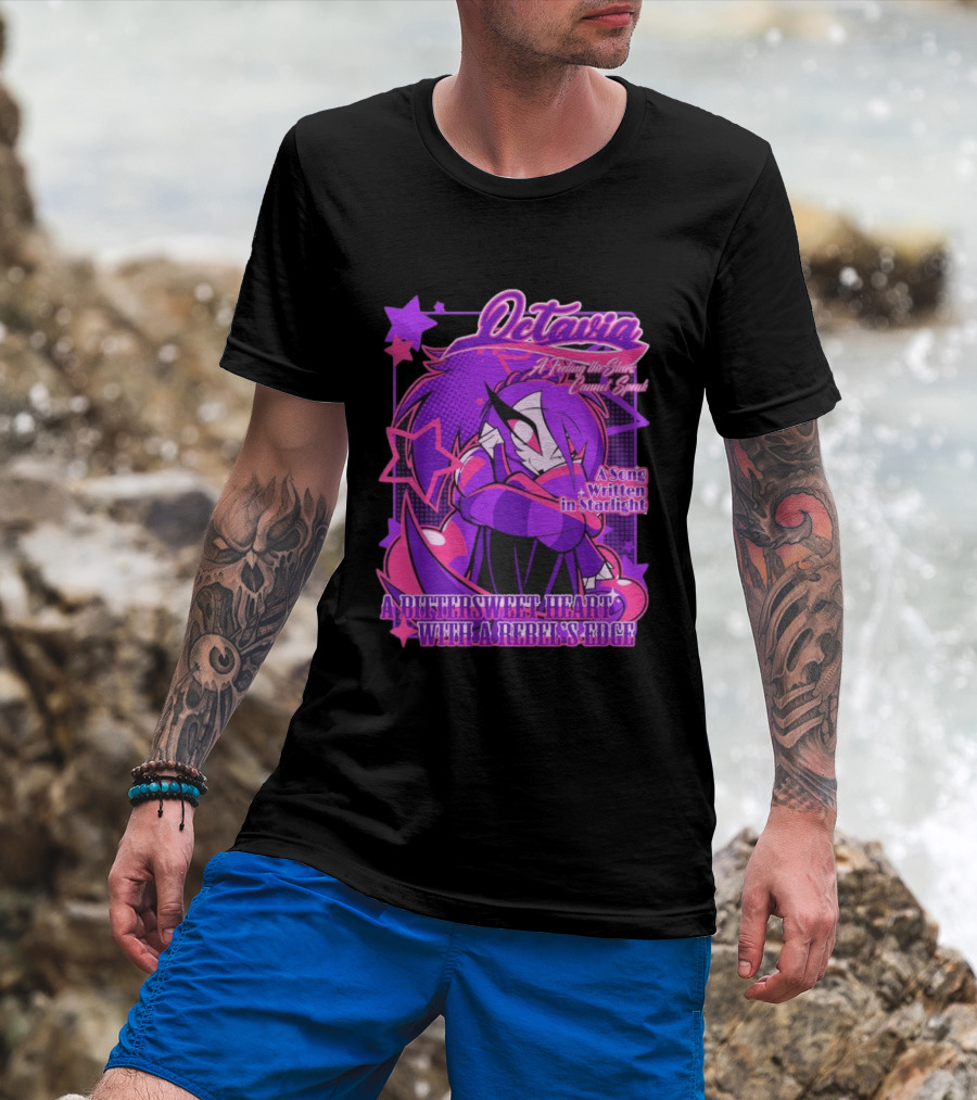 Octavia A Feeling The Stars Cannot Speak A Song Written In Starlight A Bittersweet Heart With A Rebel's Edge T-Shirt
